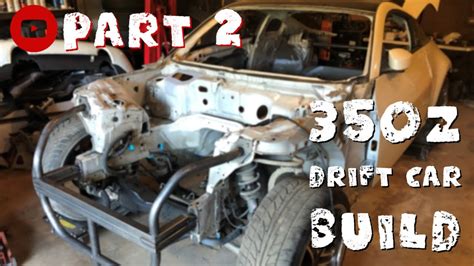 350Z DRIFT CAR BUILD - PART 2 - YouTube