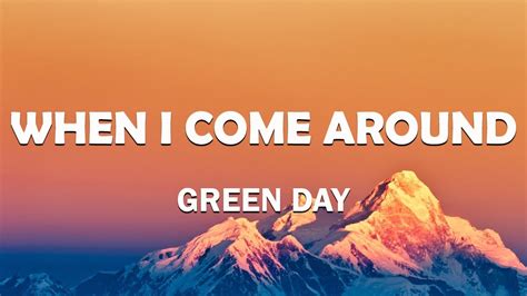 Green Day - When I Come Around (Lyrics) - YouTube