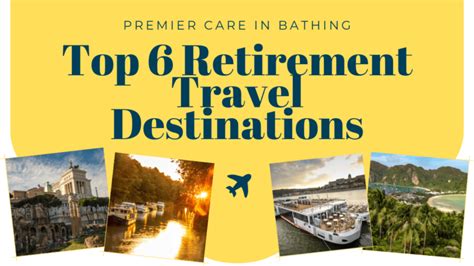 Top 6 Retirement Travel Destinations | Premier Care in Bathing