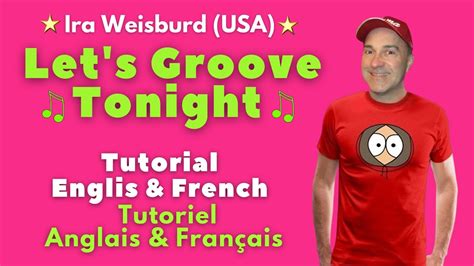 Let’s Groove Tonight Line Dance (Tutorial English & French / Tutoriel ...