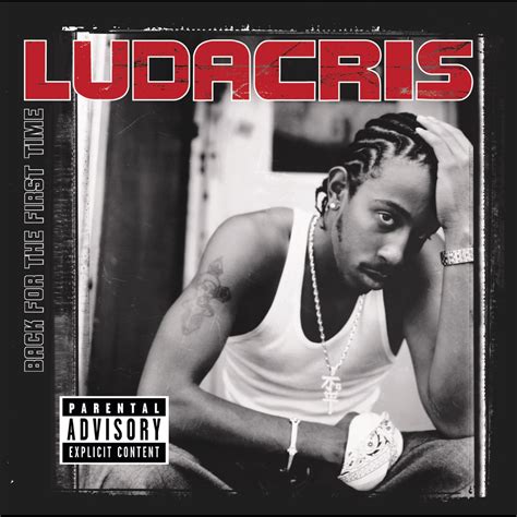 Back for the First Time” álbum de Ludacris en Apple Music