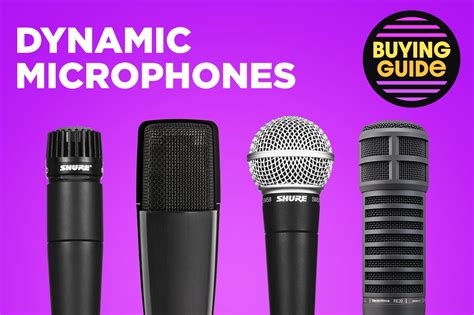 Buying Guide: Dynamic Microphones - Perfect Circuit