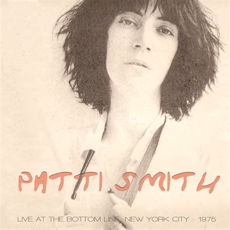 100 greatest bootlegs: #12 PATTI SMITH - Live At The Bottom Line NYC ...