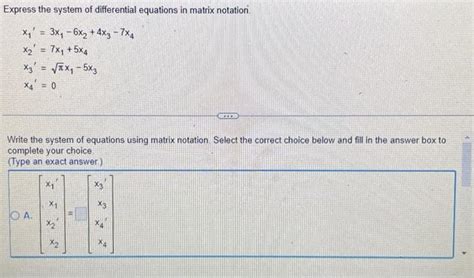 Solved Express the system of differential equations in | Chegg.com