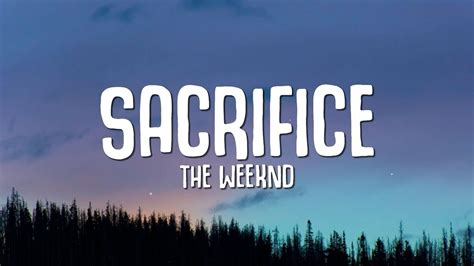 The weeknd - Sacrifice Lyrics. - YouTube