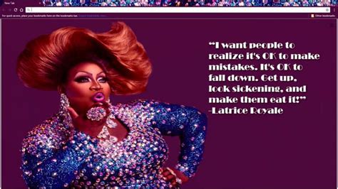 Inspirational quotes from Rupaul's Drag Race alumni Chrome Theme - ThemeBeta