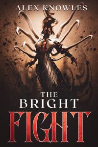 The Bright - Fight - Book 3 | Royal Road