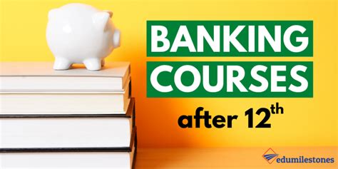 Banking Courses after 12th- step by step guide