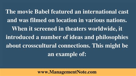 The movie Babel featured an international cast and was filmed on location in various nations ...