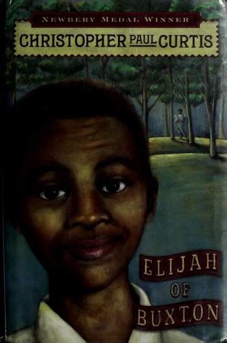 Elijah Of Buxton (August 6, 2007 edition) | Open Library