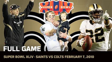 Super Bowl XLIV: Saints First Super Bowl | Saints vs. Colts | NFL Full ...