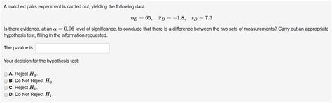 Solved A matched pairs experiment is carried out, yielding | Chegg.com