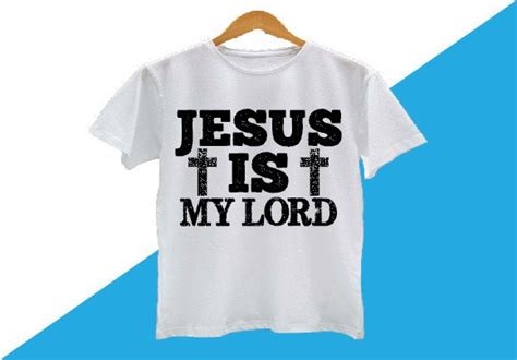 Jesus is My Lord T-shirt Graphic by shc · Creative Fabrica