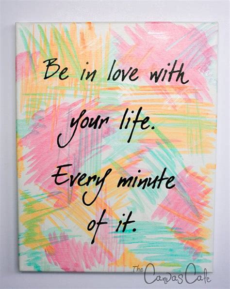 Be in Love with Your Life * Inspirational Quote * Pink, Orange, and Turquoise Background * 11x14 ...