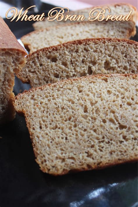 Wheat Bran Bread Recipe - Bran Bread Recipe - Yummy Tummy