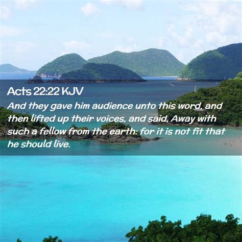 Acts 22:22 KJV Bible Verse Images