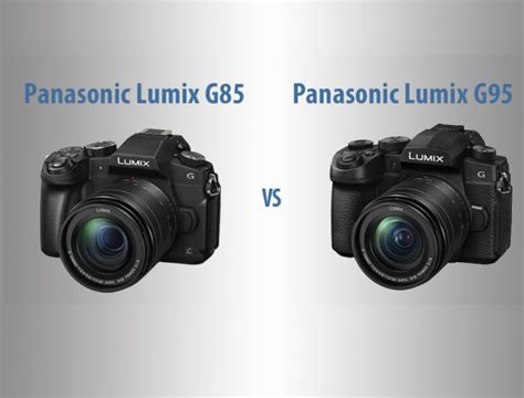 Panasonic Lumix G95 vs G85 (G90 vs G80) – The 10 Main Differences ...