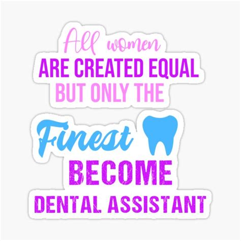 "Dental Assistant Quotes Funny,Dental Assistant Inspirational Quotes" Sticker by Raminovitch ...