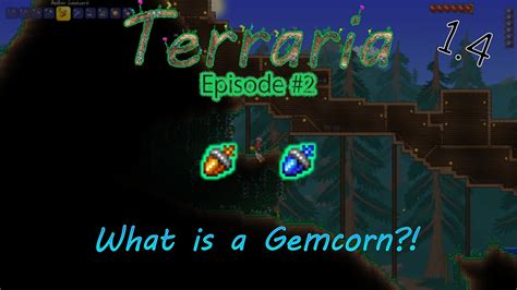 What's a Gemcorn?! Master Mode Terraria Playthrough Ep. 2 - YouTube