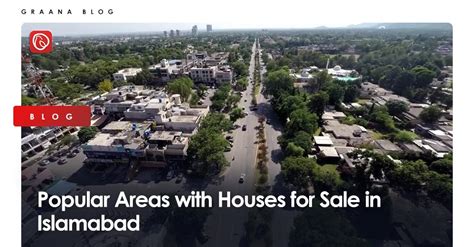 Popular Areas with Houses for Sale in Islamabad | Graana.com