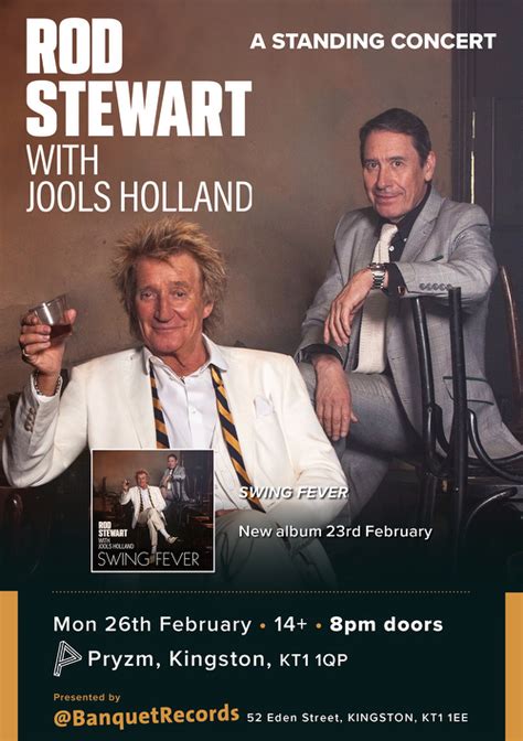 Rod Stewart / Jools Holland - Monday 26th February at Pryzm, 8:00pm (14+) | Banquet Records