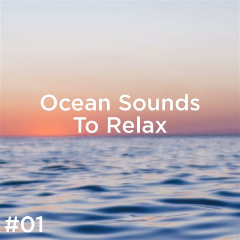 #01 Ocean Sounds To Relax by Ocean Sounds, Ocean Waves For Sleep and BodyHI on Beatsource