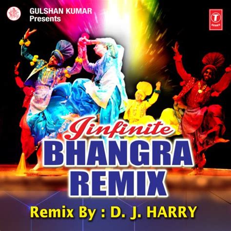 Infinite Bhangra (Remix) Dj Harry Songs, Download Infinite Bhangra ...