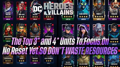 [DC Heroes & Villains] - Top 3* & 4* units to Tier and level up! Don't ...