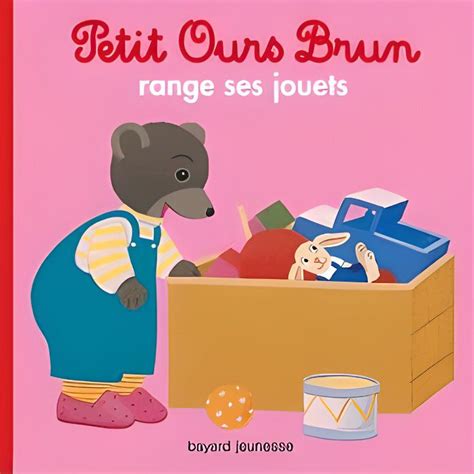 Petit Ours Brun range ses jouets - Achat / Vente livre Marie Aubinais Bayard Jeunesse Parution ...