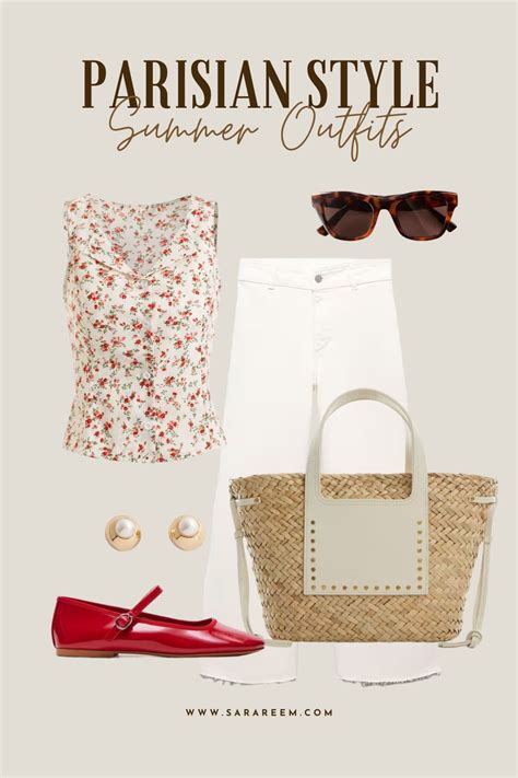 Parisian Summer Wardrobe: 21+ Effortless Paris Summer Outfits