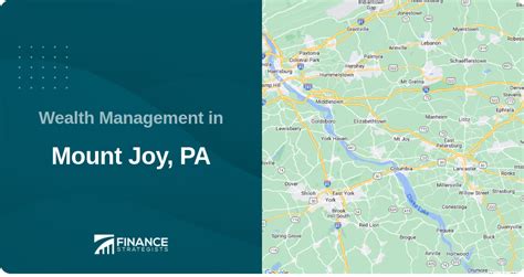 Find the Best Wealth Management Services in Mount Joy, PA