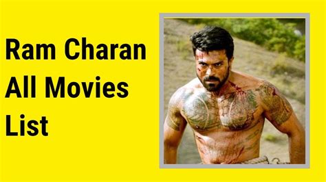 Ram Charan All Movie List : Ram charan has started his career with 2007 ...