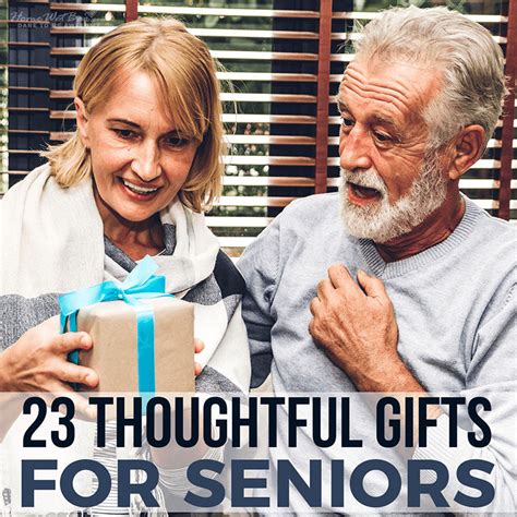 23 Thoughtful Gifts for Seniors