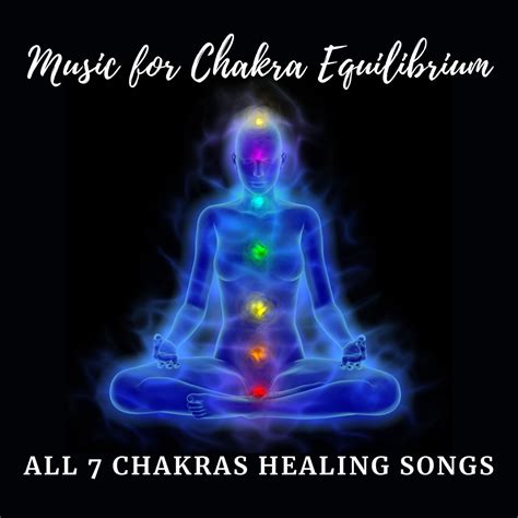 ‎Music for Chakra Equilibrium - All 7 Chakras Healing Songs by Chakra ...