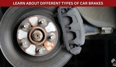 LEARN ABOUT DIFFERENT TYPES OF CAR BRAKES - Any Car Towing