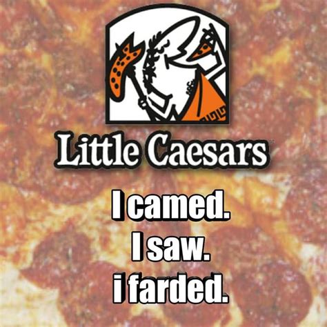 Little Caesars | Shidding and Farding | Know Your Meme