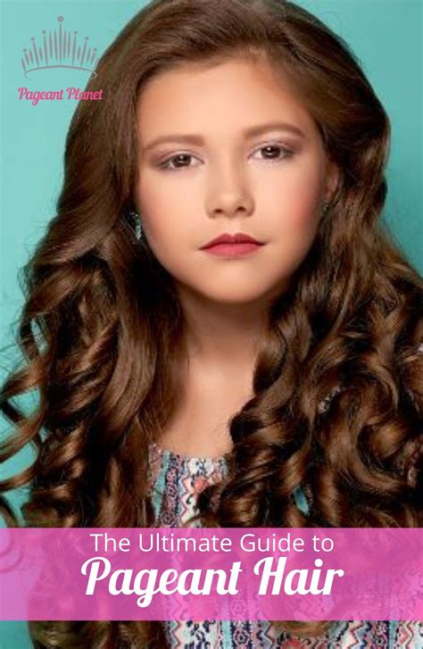 The ULTIMATE Guide to Pageant Hair | Pageant hair, Pagent hair, Pageant