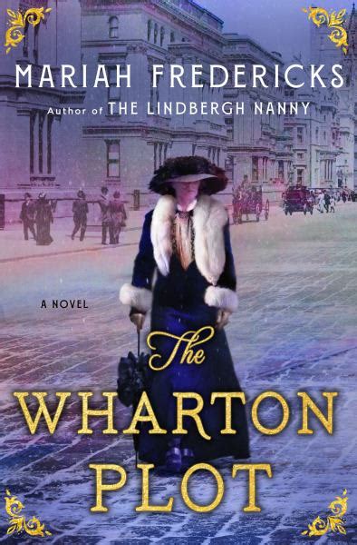 The Wharton Plot by Mariah Fredericks - BookBub