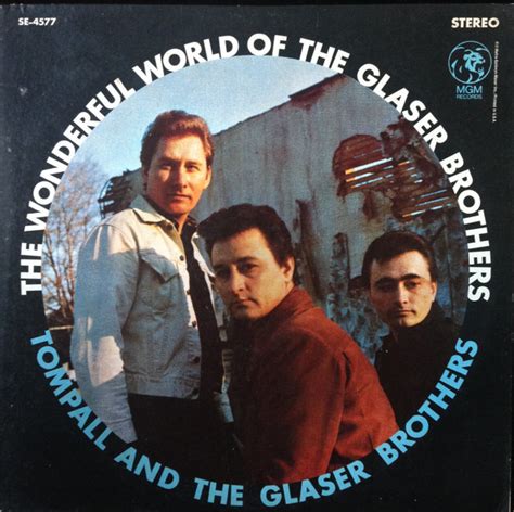 Tompall And The Glaser Brothers – The Wonderful World Of The Glaser Brothers (1968, MGM Pressing ...