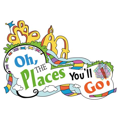 Oh The Places You'll Go Printables