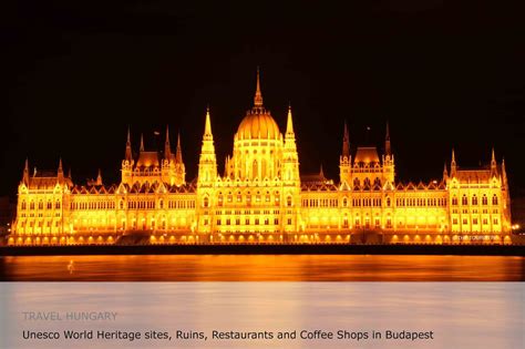 THE TOURISTIN: Travel Hungary. Unesco World Heritage sites, Ruins, Restaurants and Coffee Shops ...