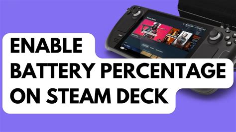 How to Enable Battery Percentage on Steam Deck – The Droid Guy