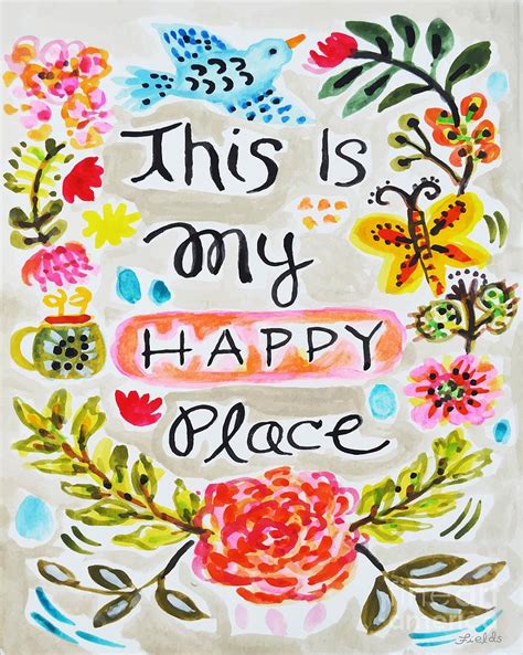 This Is My Happy Place Digital Art by Karen Fields