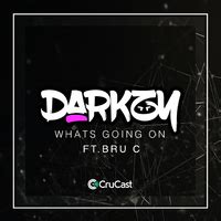 What's Going On (feat. Bru-C)／Darkzy｜音楽ダウンロード・音楽配信サイト mora ～“WALKMAN”公式 ...