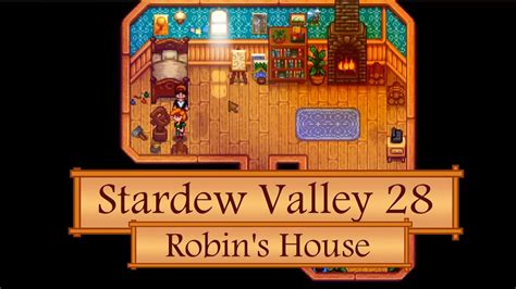 Stardew Valley 28 Robin's House - YouTube