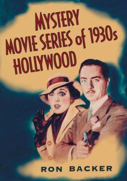 Mystery Movie Series of 1930s Hollywood by Ron Backer, Paperback ...