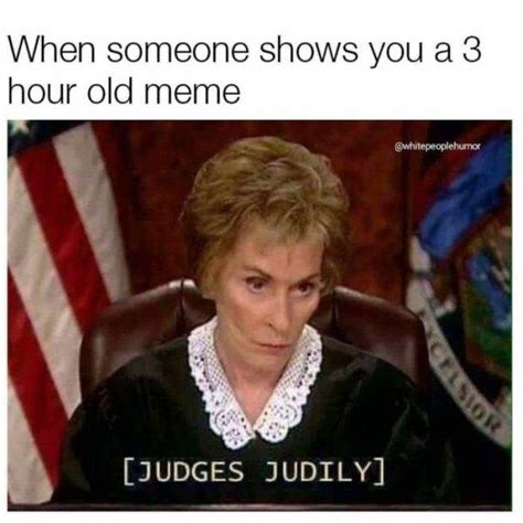 15 'Judge Judy' Memes To Commemorate The End Of The Legendary Show | Know Your Meme