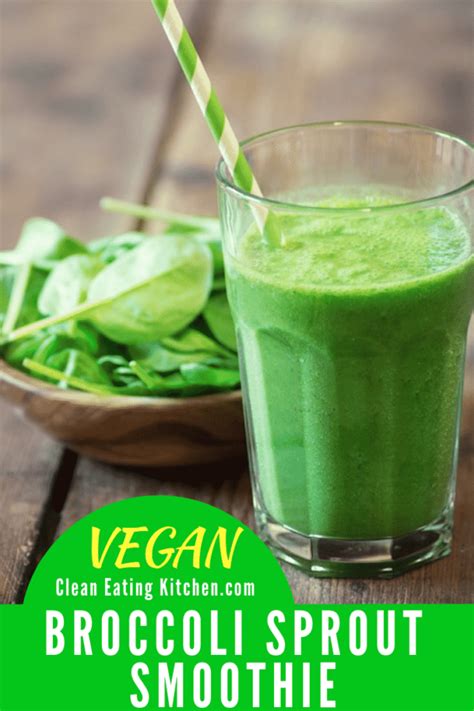 Vegan Broccoli Sprout Smoothie (Cancer-Fighting) - Clean Eating Kitchen