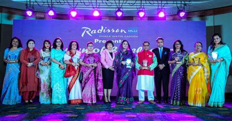 Radisson Blu Dhaka Water Garden honours trailblazing Bangladeshi women ...