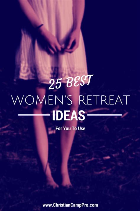 25 Best Women's Retreat Ideas for You to Use! | Womens ministry events ...